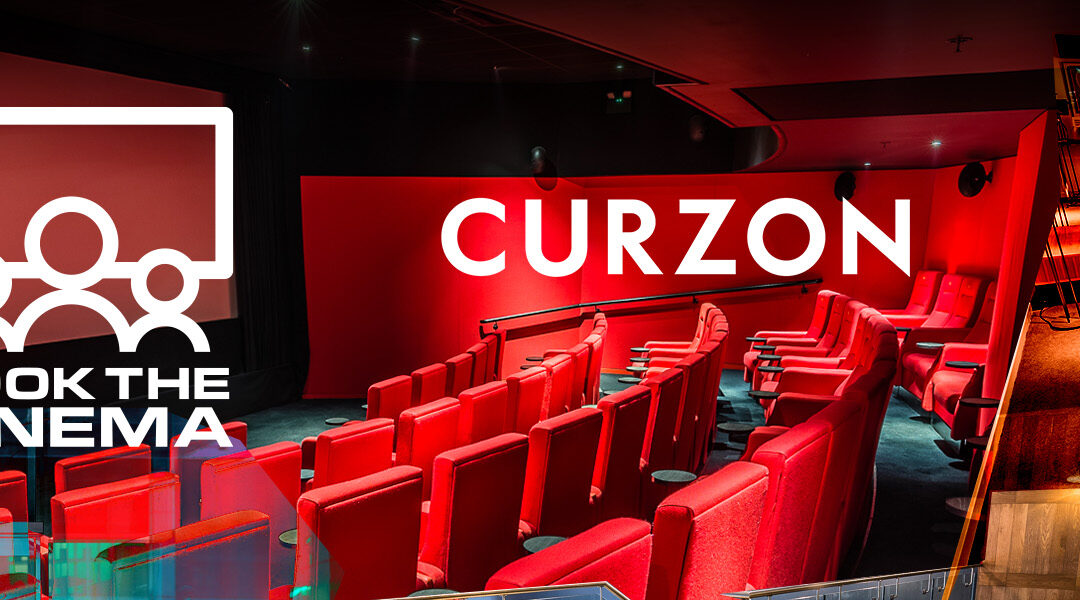 Book The Cinema Partners With Curzon Cinemas to Deliver Private Screenings Across The UK